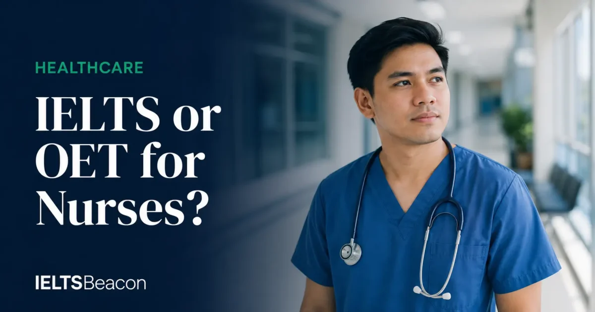 IELTS or OET for Nurses? Which English Test for Healthcare